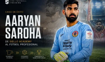 Aaryan Saroha, goalkeeper developed through Siello Academy, featured in a success story image between Spain and India.
